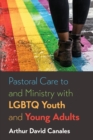 Image for Pastoral Care to and Ministry with LGBTQ Youth and Young Adults