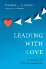 Image for Leading With Love: Essentials of Church Leadership