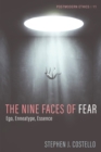 Image for Nine Faces of Fear: Ego, Enneatype, Essence