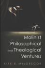 Image for Molinist Philosophical and Theological Ventures
