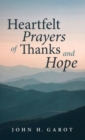 Image for Heartfelt Prayers of Thanks and Hope