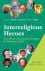 Image for Interreligious Heroes