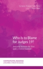 Image for Who Is to Blame for Judges 19?