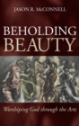 Image for Beholding Beauty
