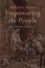 Image for Empowering the People: Jesus, Healing, and Exorcism