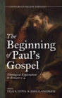 Image for The Beginning of Paul&#39;s Gospel