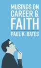Image for Musings on Career and Faith