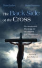 Image for The Back Side of the Cross