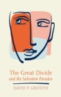 Image for The Great Divide and the Salvation Paradox