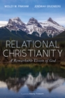 Image for Relational Christianity: A Remarkable Vision of God
