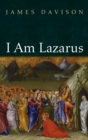 Image for I Am Lazarus