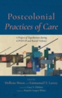 Image for Postcolonial Practices of Care