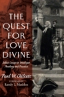 Image for Quest for Love Divine: Select Essays in Wesleyan Theology and Practice