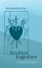 Image for Broken Together