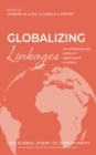 Image for Globalizing Linkages : The Intermingling Story of Christianity in Africa: The Intermingling Story of Christianity in Africa