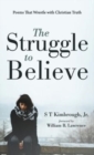 Image for The Struggle to Believe