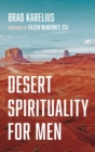 Image for Desert Spirituality for Men