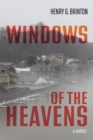 Image for Windows of the Heavens: A Novel