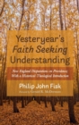Image for Yesteryear&#39;s Faith Seeking Understanding