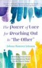 Image for Power of Love for Reaching Out to &amp;quote;the Other&amp;quote;: IMAGE-IQ Intercultural Communications Model for the Church Today