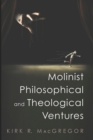 Image for Molinist Philosophical and Theological Ventures