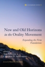 Image for New and Old Horizons in the Orality Movement