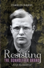 Image for Resisting the Bonhoeffer Brand