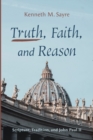 Image for Truth, Faith, and Reason