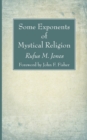 Image for Some Exponents of Mystical Religion