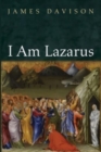 Image for I Am Lazarus