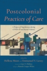Image for Postcolonial Practices of Care