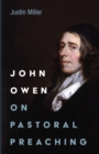 Image for John Owen on Pastoral Preaching