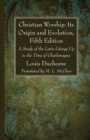 Image for Christian Worship : Its Origin and Evolution, Fifth Edition
