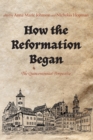 Image for How the Reformation Began