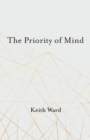 Image for The Priority of Mind