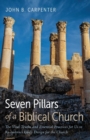Image for Seven Pillars of a Biblical Church