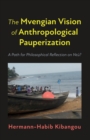Image for The Mvengian Vision of Anthropological Pauperization