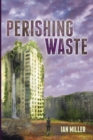 Image for Perishing Waste