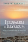 Image for Jerusalem to Illyricum