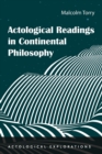 Image for Actological Readings in Continental Philosophy