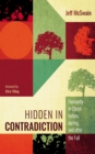 Image for Hidden in Contradiction: Humanity in Christ before, during, and after the Fall