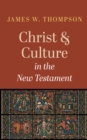 Image for Christ and Culture in the New Testament