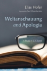 Image for Weltanschauung and Apologia