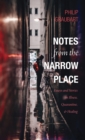 Image for Notes from the Narrow Place