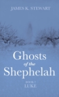 Image for Ghosts of the Shephelah, Book 7