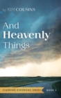 Image for And Heavenly Things