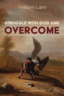 Image for Struggle with God and Overcome