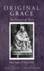 Image for Original Grace: The Mystery of Mary