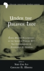 Image for Under the Palaver Tree: Doing African Ecclesiology in the Spirit of Vatican II-the Contributions of Elochukwu E. Uzukwu