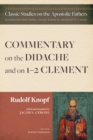 Image for Commentary on the Didache and on 1-2 Clement